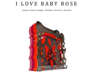Exemple d'oeuvre de Joseph Belhassen: "I love baby rose"
