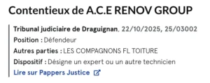 Le registre du commerce et des sociétés rapporte un contentieux impliquant ACE Renov Group.