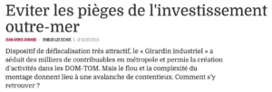 Titre d'article traitant du dispositif Girardin Industriel et des risques d'investissement outre-mer.