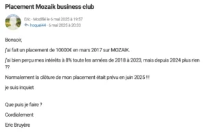 Courrier signé par un utilisateur rapportant l'absence de versements d'intérêts de la part de Mozaïk Business Club depuis 2024.