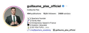 Présentation du compte Instagram officiel de Guillaume Plas, entrepreneur et éducateur basé en France, avec 10,6 millions d'abonnés.