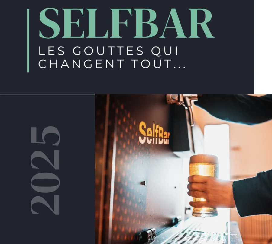 Affiche publicitaire Selfbar avec slogan, logo et année 2025 à côté d'un verre