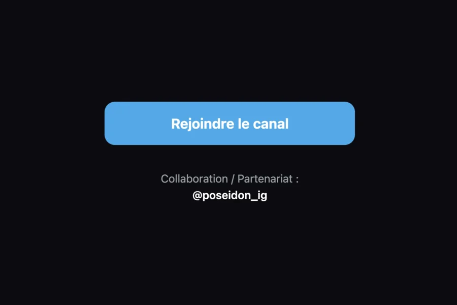 Interface type canal de discussion avec bouton bleutitre Rejoindre le canal et identifiant de contact @poseidon_ig.